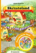 Okładka książki Skrzatoland Przedszkole Toni