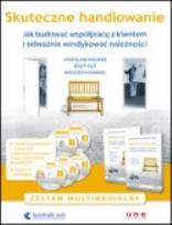 Okładka książki Skuteczne handlowanie Jak budować współpracę z klientem i odważnie windykować należności