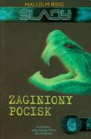 Okładka książki Ślady. Zaginiony pocisk - M. Rose