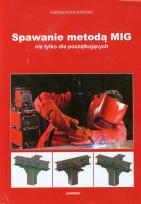 Okładka książki Spawanie metodą MIG nie tylko dla początkujących