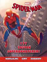 Okładka książki Spider-Man. I Ty zostań superbohaterem!