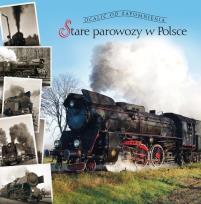 Okładka książki Stare parowozy w Polsce