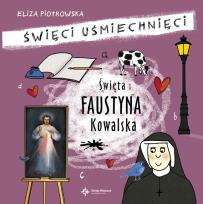 Okładka książki Święci uśmiechnięci - Święta Faustyna Kowalska