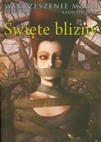 Okładka książki Święte blizny Wskrzeszenie magii tom 2