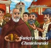 Okładka książki Święty Albert Chmielowski