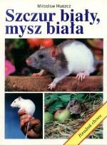 Okładka książki Szczur biały, mysz biała