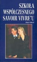Okładka książki Szkoła współczesnego savoir vivreu