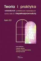 Okładka książki Teoria i praktyka oddziaływań profilaktyczno-wspierających rozwój osób z niepełnosprawnością