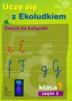 Okładka książki Uczę się z Ekoludkiem 1 zeszyt do kaligrafii część 2