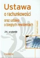 Okładka książki Ustawa o rachunkowości oraz ustawa o biegłych rewidentach