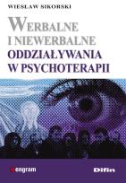 Okładka książki Werbalne i niewerbalne oddziaływania w psychoterapii