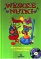 Okładka książki Wesołe nutki Piosenki naszego dzieciństwa