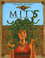Okładka książki Wielka księga - Mity Wilga