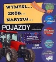 Okładka książki Wymyśl, narysuj, zrób. Pojazdy