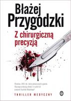 Okładka książki Z chirurgiczną precyzją