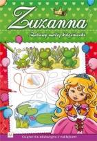 Okładka książki Zabawy małej księżniczki. Zuzanna