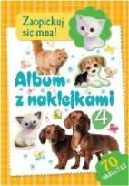 Okładka książki Zaopiekuj się mną. Album z naklejkami cz.4