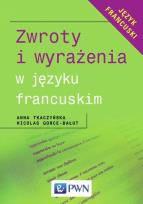 Okładka książki Zwroty i wyrażenia w języku francuskim