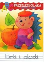 Okładka książki ABC przedszkolaka z jeżykiem Antkiem