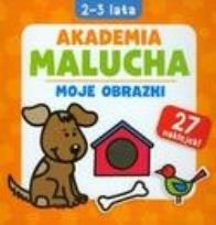 Okładka książki Akademia malucha. Moje obrazki 27 naklejek