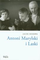 Okładka książki Antoni Marylski i Laski