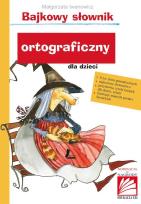 Okładka książki Bajkowy słownik ortograficzny dla dzieci