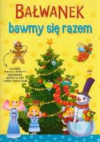 Okładka książki Bałwanek Bawmy się razem