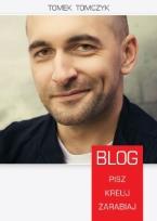 Okładka książki Blog. Pisz, kreuj, zarabiaj