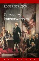 Okładka książki Co znaczy konserwatyzm