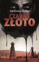 Okładka książki Czarne złoto