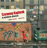 Okładka książki Czerwony Kapturek w wielkim mieście