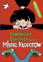 Okładka książki Demoniczny Damianek, czyli mistrz kłopotów. Tom 1