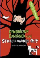 Okładka książki Demoniczny Damianek, czyli strach ma moje oczy T2