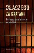 Okładka książki Dlaczego za kratami