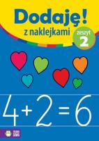 Okładka książki Dodaję! Z naklejkami. Zeszyt 2