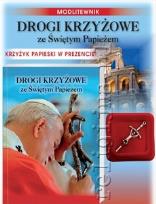 Okładka książki Drogi krzyżowe ze Świętym Papieżem i krzyżykiem