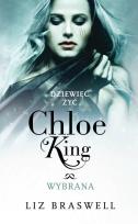 Okładka książki Dziewięć żyć Chloe King. Tom 3. Wybrana