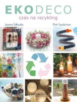 Okładka książki EKODECO. Czas na recykling