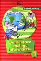 Okładka książki Elementarz małego informatyka 3 Przewodnik metodyczny