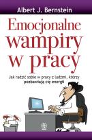 Okładka książki Emocjonalne wampiry w pracy