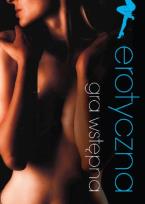 Okładka książki Erotyczna gra wstępna