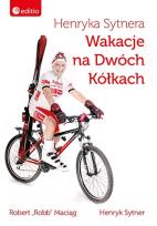 Okładka książki Henryka Sytnera Wakacje na Dwóch Kółkach