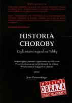 Okładka książki Historia choroby Czyli ostatni najazd na Polskę