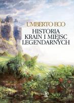Okładka książki Historia krain i miejsc legendarnych - Umberto Eco