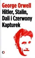 Okładka książki Hitler, Stalin, Dali i Czerwony Kapturek
