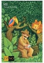 Okładka książki Idź czyli o sztuce dzikiego i poetyckiego życia