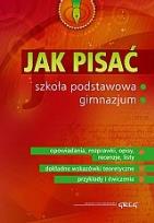 Okładka książki Jak pisać? Poradnik. szkoła podstawowa, gimnazjum
