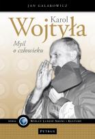 Okładka książki Karol Wojtyła. Myśl o człowieku