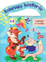 Okładka książki Kolorowe historie nr 9 (z naklejkami)