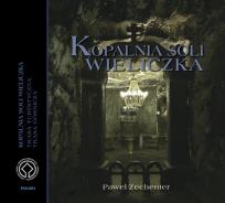 Okładka książki Kopalnia soli Wieliczka (wersja polska)
